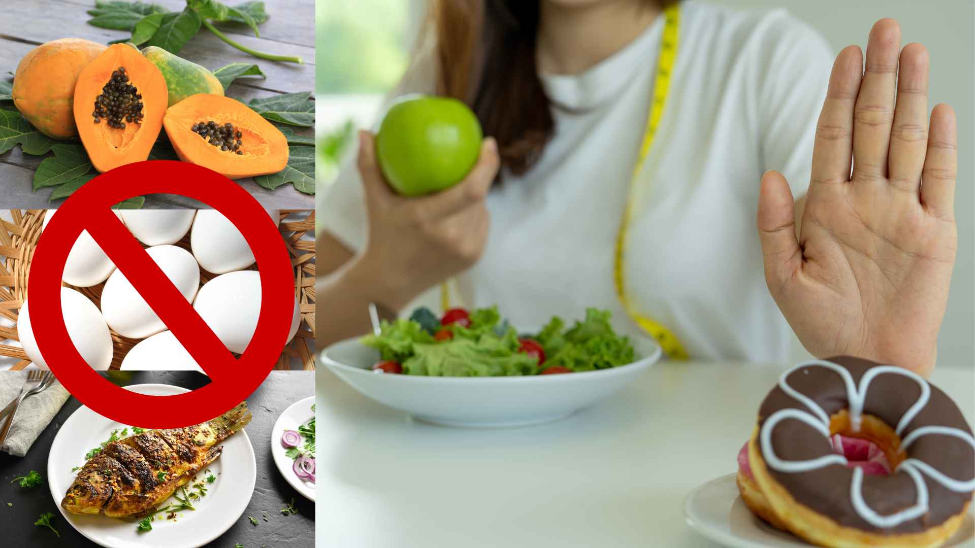 Foods to Avoid vs Eat During Pregnancy in India - foods to avoid during pregnancy, foods to eat during pregnancy