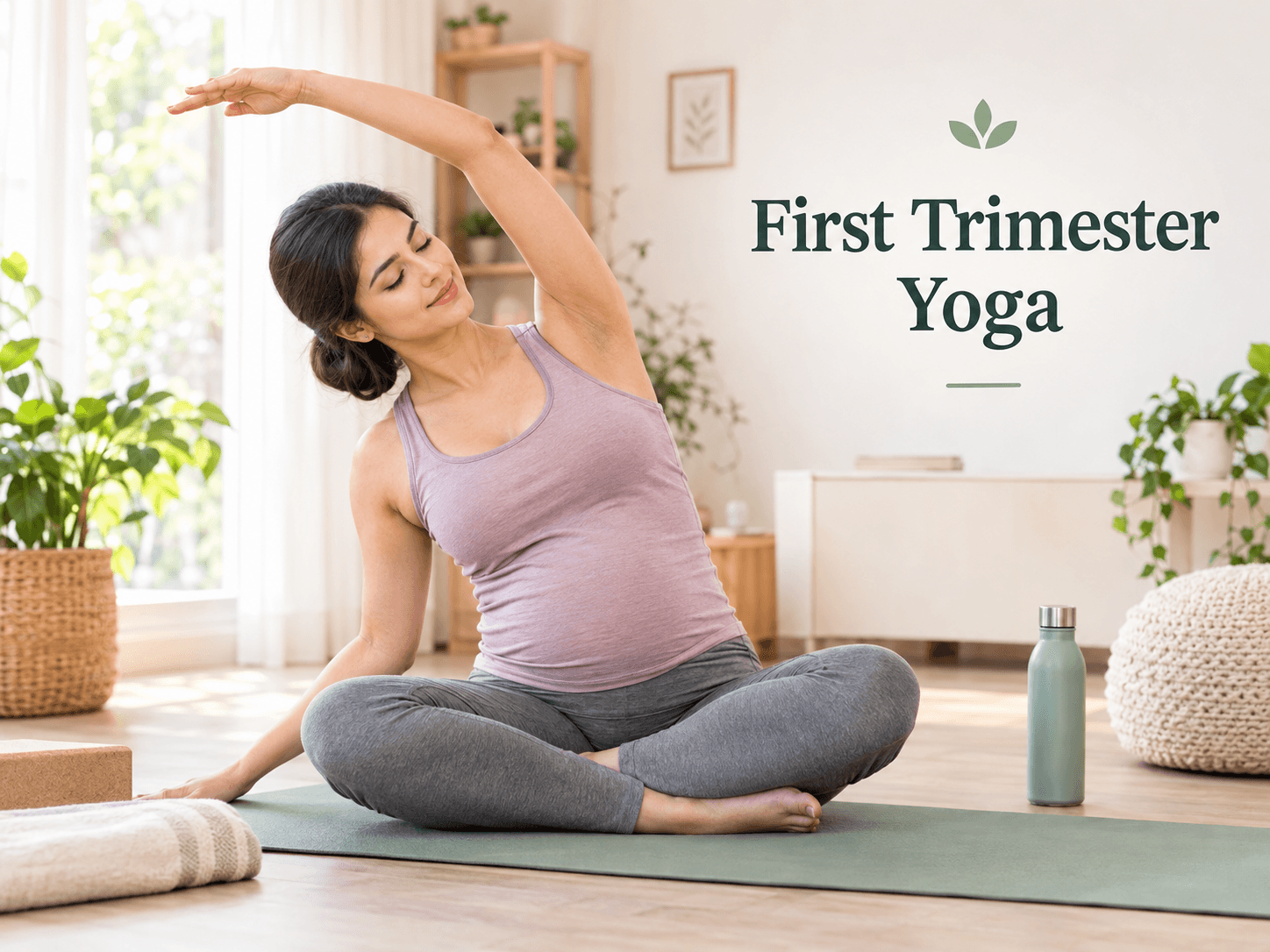 First Trimester Yoga: A Gentle Guide to Safe Practice in Early Pregnancy - first trimester yoga,, first trimester prenatal yoga