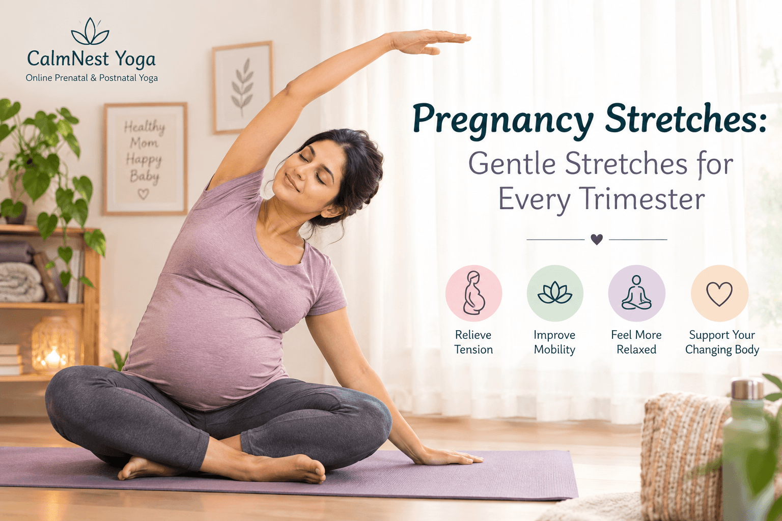 Pregnancy Stretches: Gentle Stretches for Every Trimester - pregnancy stretches, stretches during pregnancy